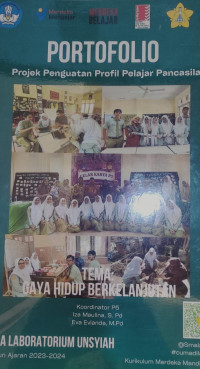 Portofolio projek penguatan profil pelajar pancasila: gaya hidup berkelanjutan